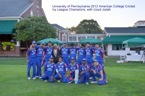 2013 IVY League Champions, University of Pennsylvania Cricket, with Lloyd Jodah,American College Cricket President