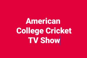 Register for our TV Show now ! « American College Cricket